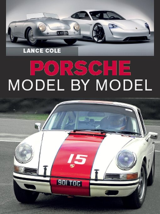 Title details for Porsche Model by Model by Lance Cole - Available